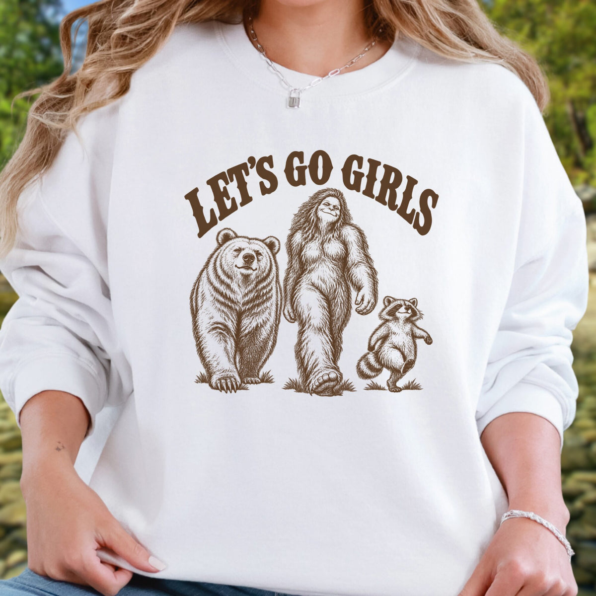 Lets Go Girls Sweatshirt