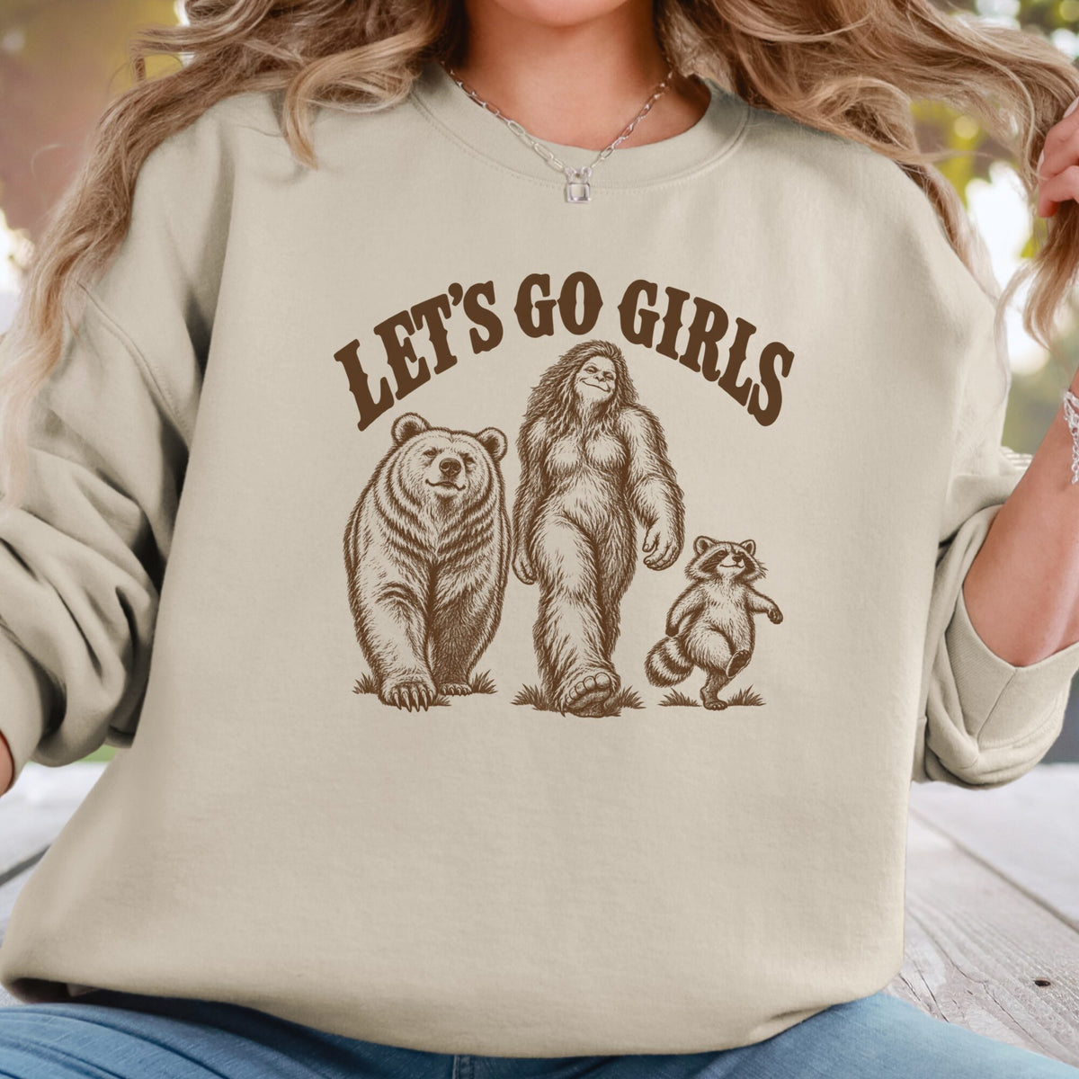 Lets Go Girls Sweatshirt