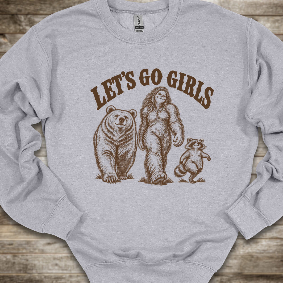 Lets Go Girls Sweatshirt