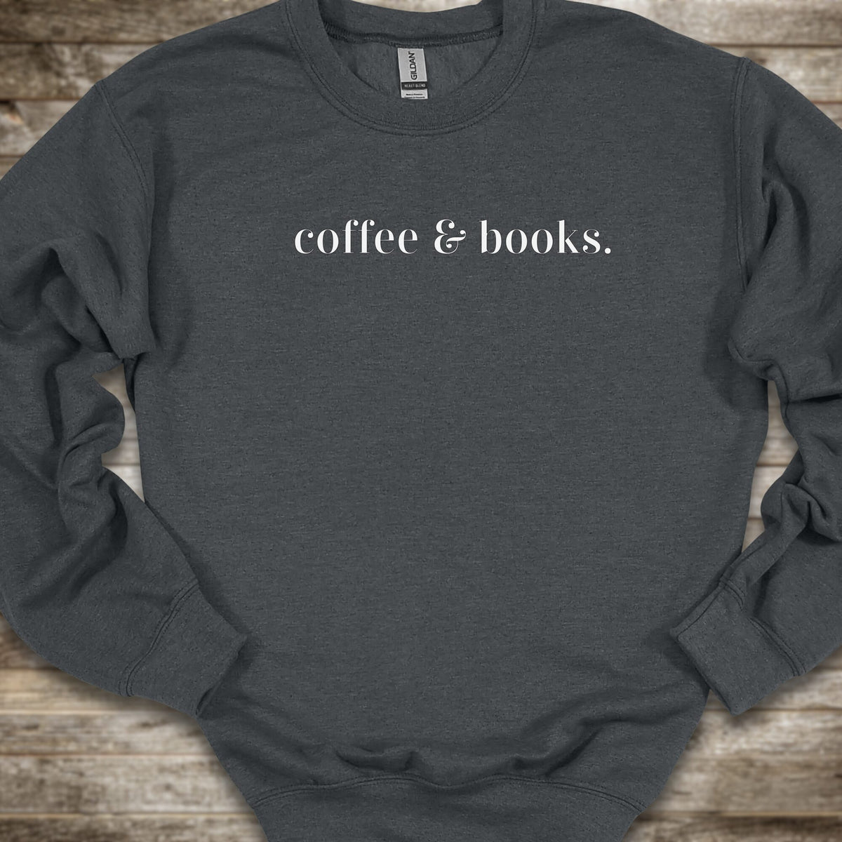 Coffee and books sweatshirt