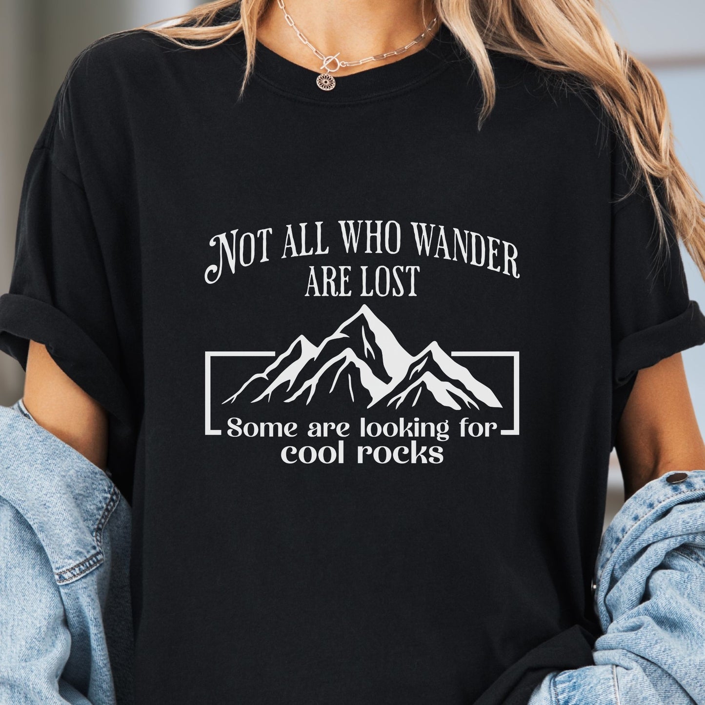 Not All Who Wander T-Shirt, ST007